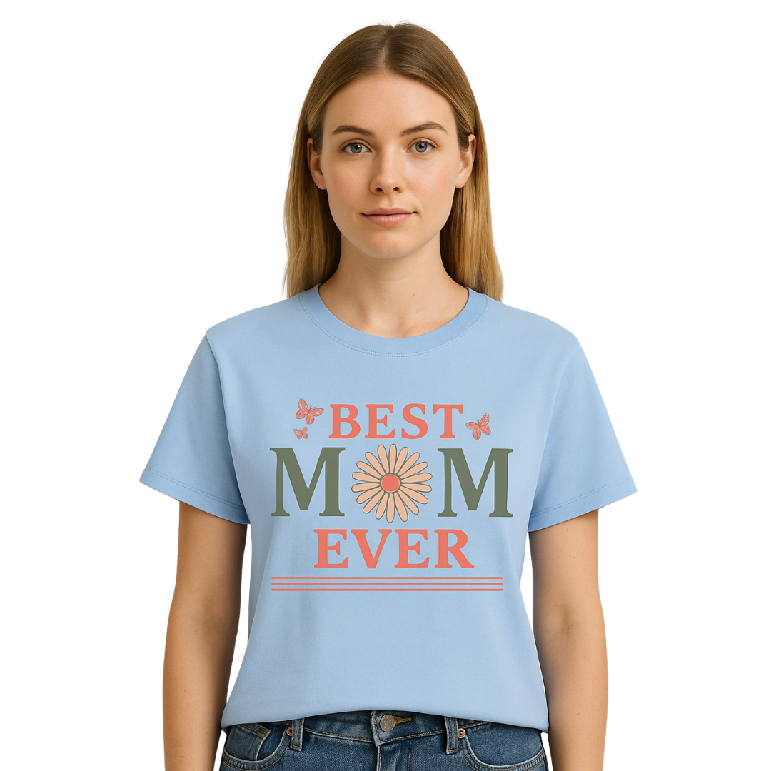 Mama T-Shirt – "Best Mom Ever"