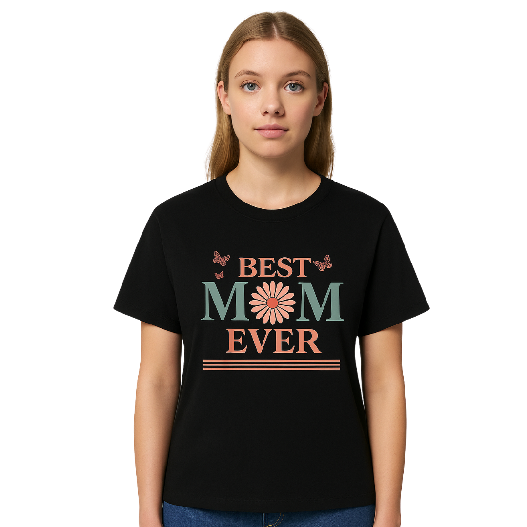 Mama T-Shirt – "Best Mom Ever"